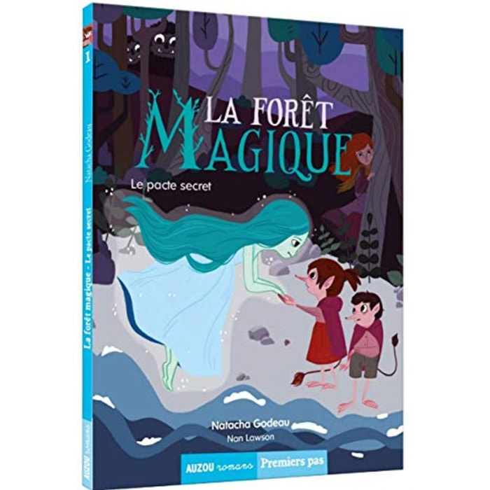 Godeau, Natacha | La forêt magique, Tome 1 : Le pacte secret | Livre d'occasion