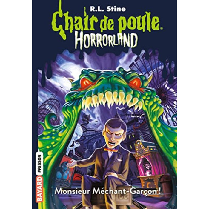 Stine, R.L | Horrorland, Tome 01: Monsieur Méchant-Garçon ! | Livre d'occasion