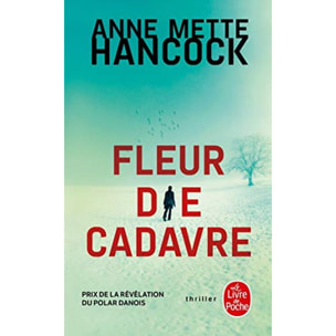 Hancock, Anne Mette | Fleur de cadavre | Livre d'occasion