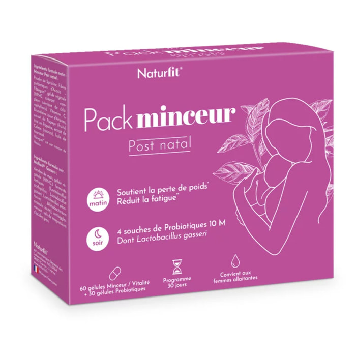 NATURFIT - Pack Minceur Post Natal - Complément alimentaire perte de poids - Extraits de Plantes & Probiotiques - Brûler & déstocker les graisses - Soutenir la flore intestinal - Cure 30j - 90 gélules