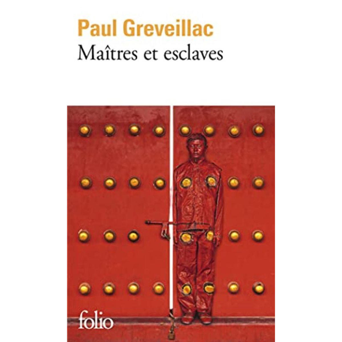 Greveillac, Paul | Maîtres et esclaves | Livre d'occasion