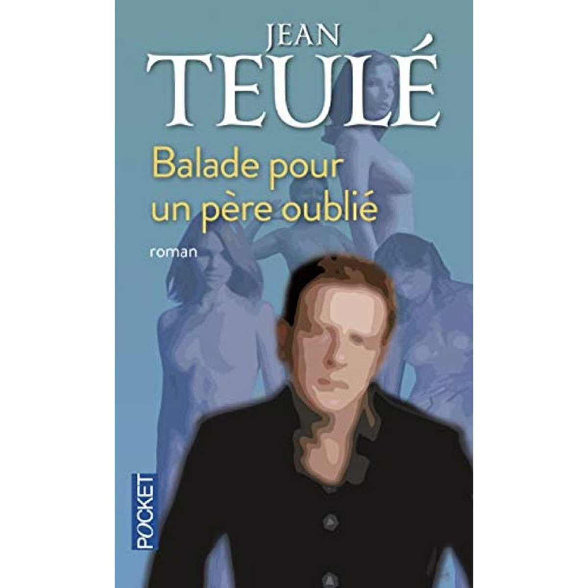 Teulé, Jean | Balade pour un père oublié | Livre d'occasion