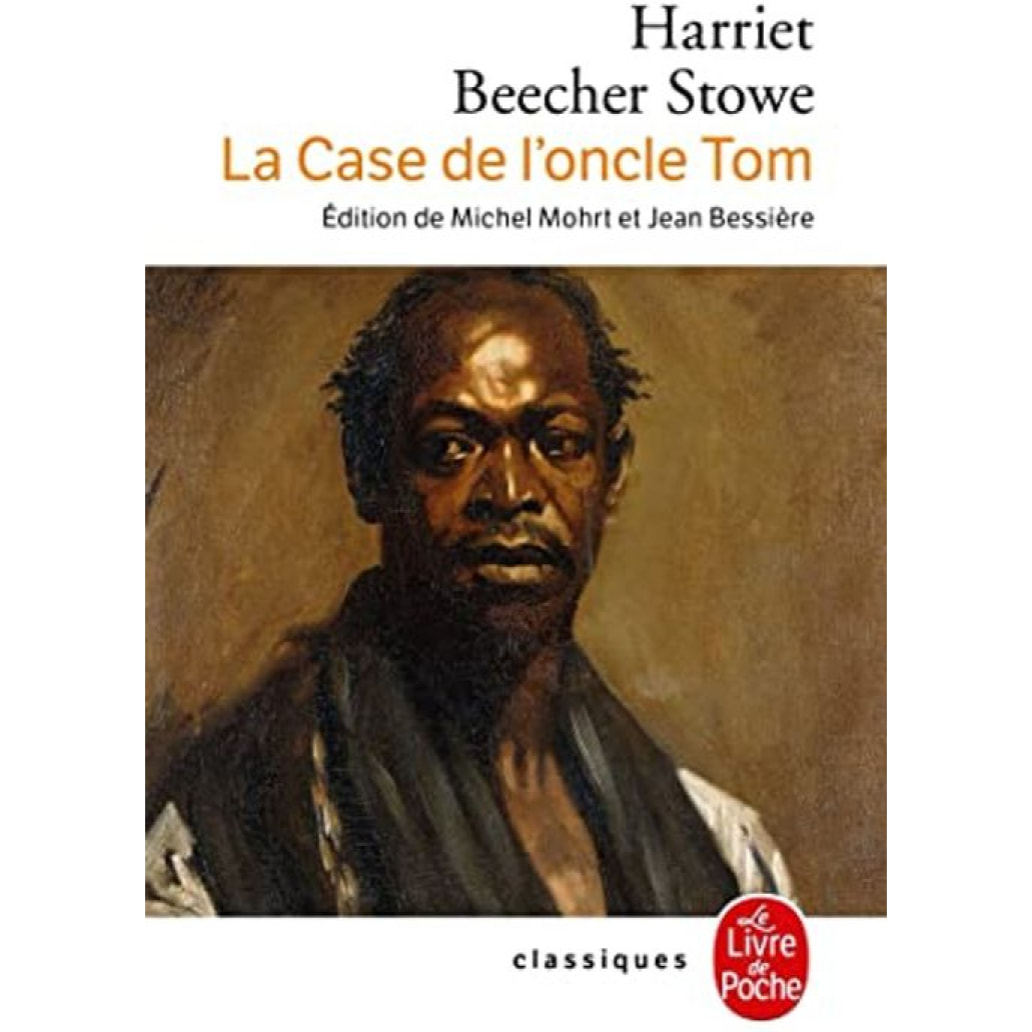 Beecher-Stowe, Harriet | La Case de l'oncle Tom | Livre d'occasion