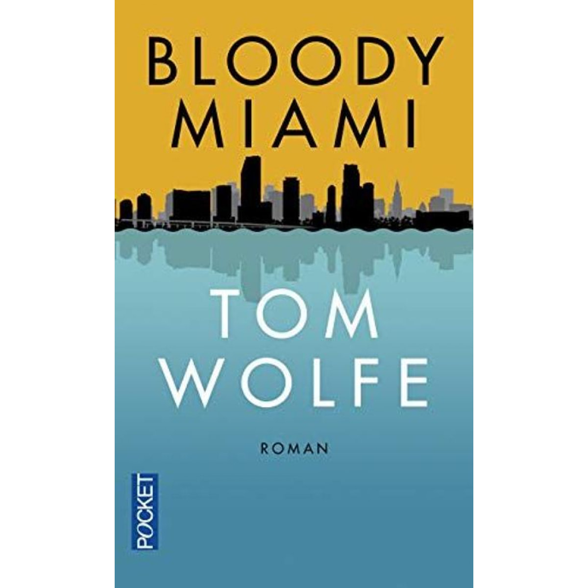 Wolfe, Tom | Bloody Miami | Livre d'occasion