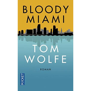 Wolfe, Tom | Bloody Miami | Livre d'occasion