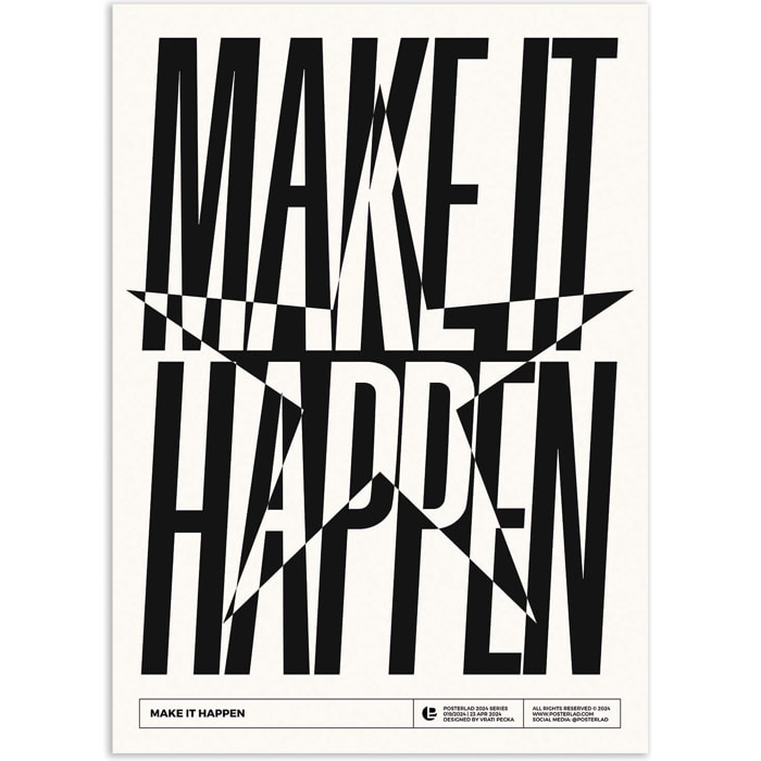 Affiche - Make it happen - Posterlad