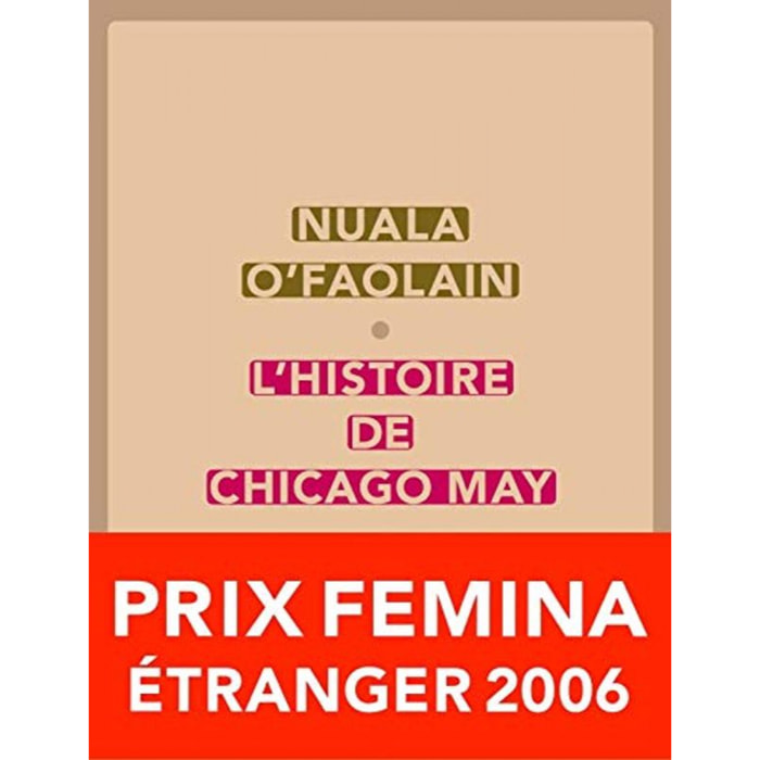 O'Faolain, Nuala | L'histoire de Chicago May | Livre d'occasion