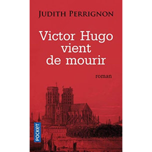 Perrignon, Judith | Victor Hugo vient de mourir | Livre d'occasion