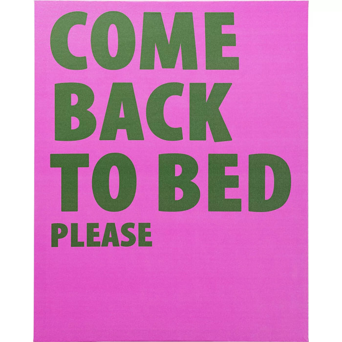 Tableau Come Back To Bed 40x50cm Kare Design