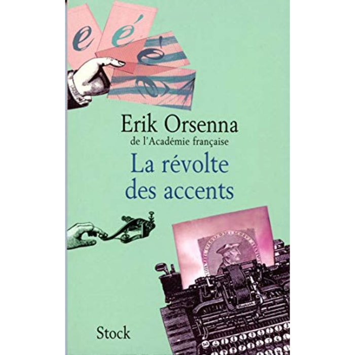 Orsenna, Erik | La révolte des accents | Livre d'occasion