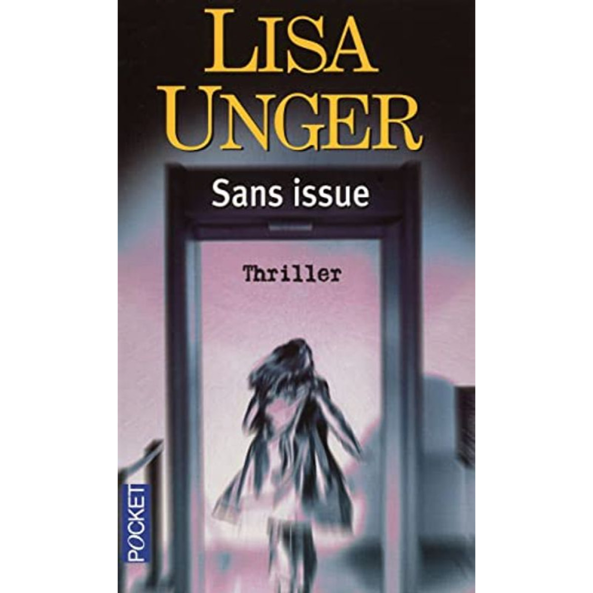 Unger, Lisa | Sans issue | Livre d'occasion