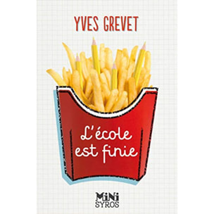 Grevet, Yves | L'École est finie | Livre d'occasion