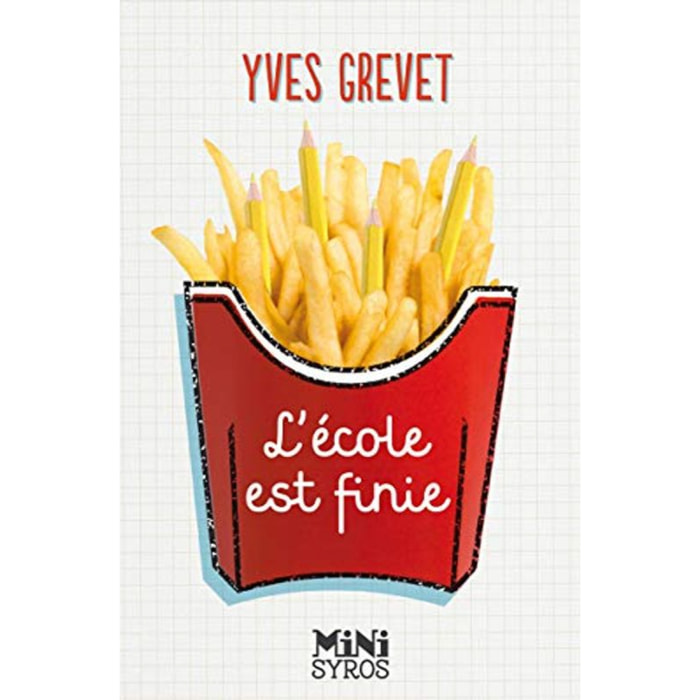 Grevet, Yves | L'École est finie | Livre d'occasion