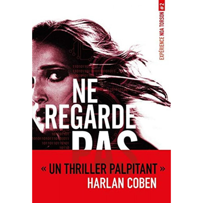 Gagnon, Michelle | Ne regarde pas: Expérience Noa Torson #2 (2) | Livre d'occasion