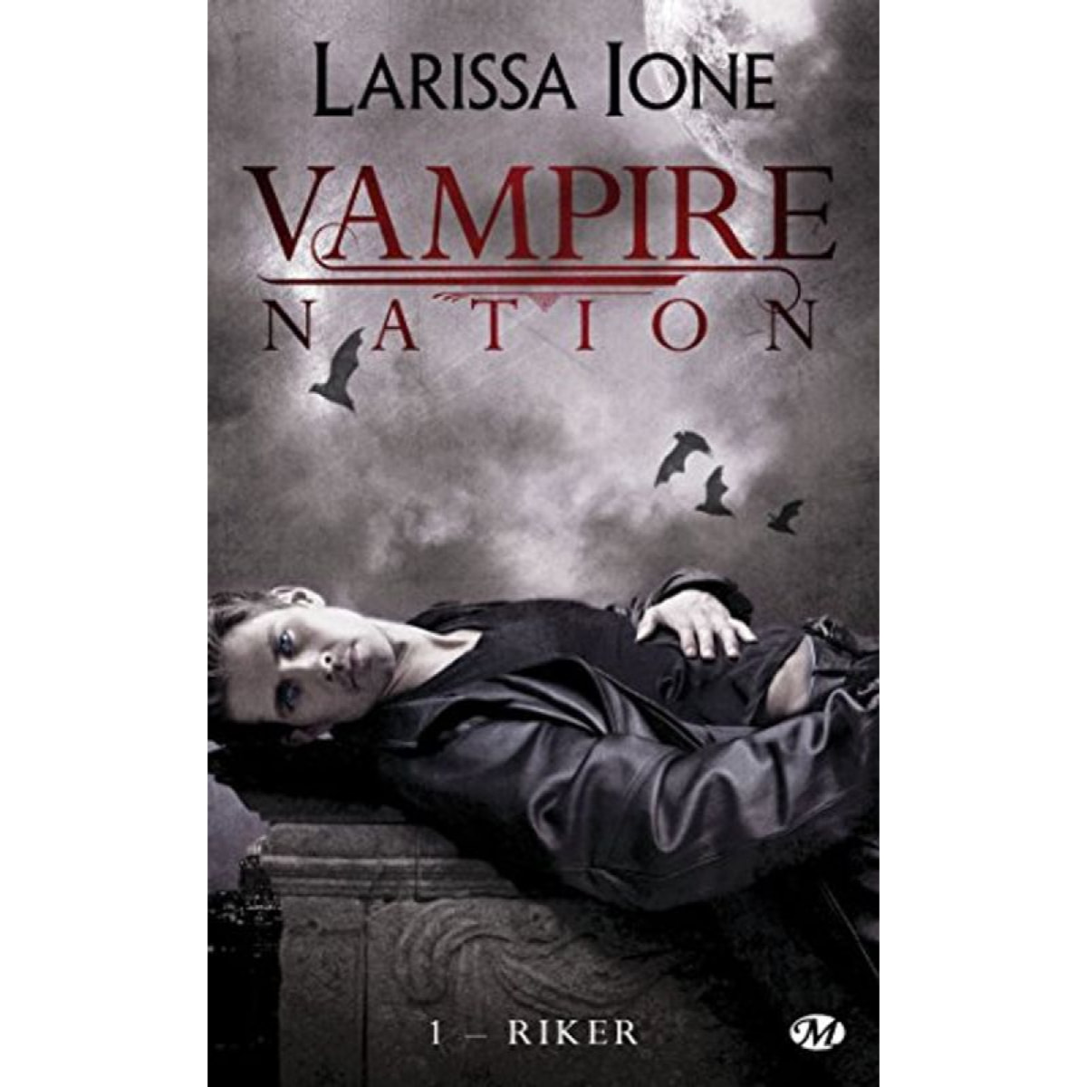 Ione, Larissa | Vampire Nation, Tome 1: Riker | Livre d'occasion