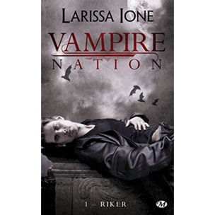Ione, Larissa | Vampire Nation, Tome 1: Riker | Livre d'occasion