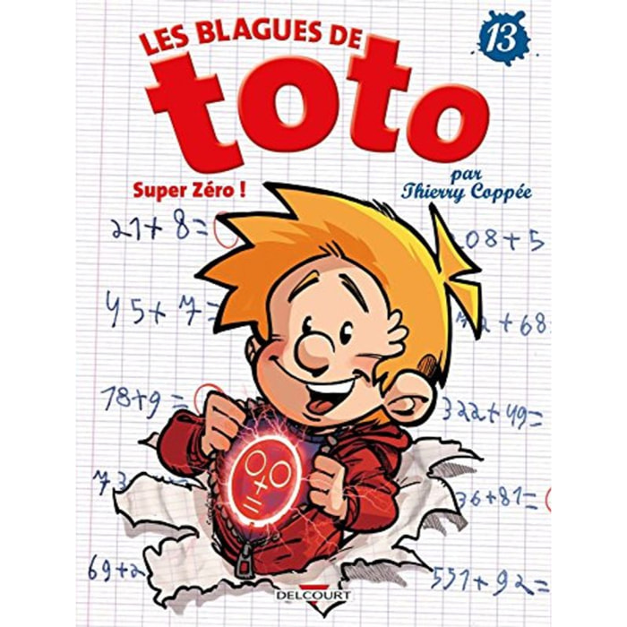 Copée, Thierry | Les Blagues de Toto T13: Super Zéro ! | Livre d'occasion