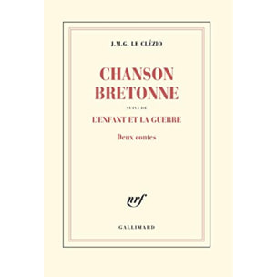 Le Clézio,J. M. G. | Chanson bretonne / L'enfant et la guerre: Deux contes | Livre d'occasion