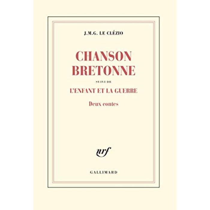 Le Clézio,J. M. G. | Chanson bretonne / L'enfant et la guerre: Deux contes | Livre d'occasion