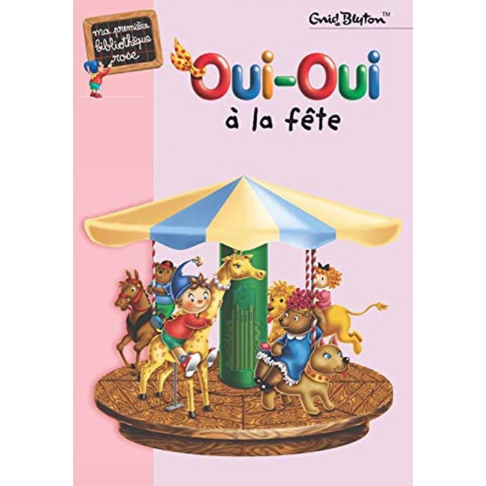 Blyton, E. | Oui-Oui à la fête | Livre d'occasion