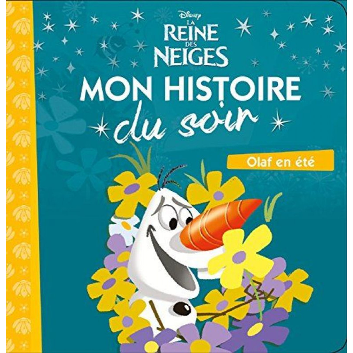 COLLECTIF | LA REINE DES NEIGES - Mon Histoire du Soir - Olaf en été - Disney | Livre d'occasion