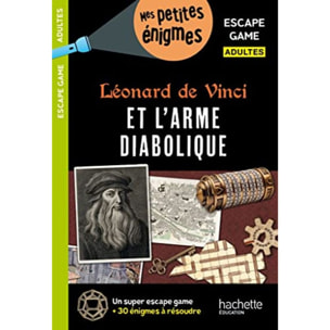 Cebollada, Arnaud | Escape game Adultes Léonard de Vinci et l'arme diabolique | Livre d'occasion