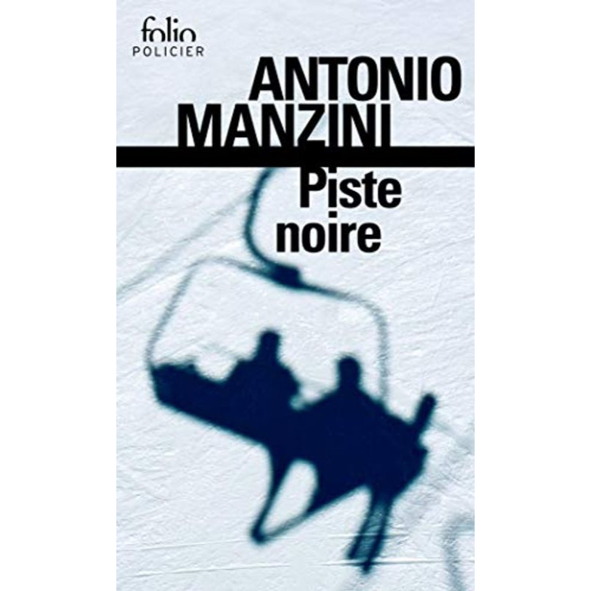 Manzini,Antonio | Piste noire: Une enquête de Rocco Schiavone | Livre d'occasion