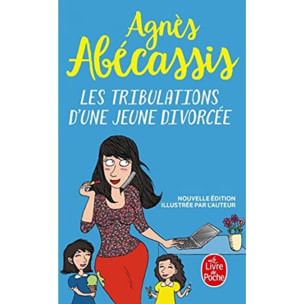 Abécassis, Agnès | Les Tribulations d'une jeune divorcée - Nouvelle édition illustrée | Livre d'occasion