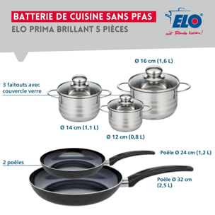 Ensemble de 2 Poêles de cuisson 24 et 32 cm et 3 faitouts 12, 14 et 16 cm Elo Prima Brillant