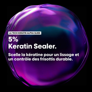 Serie Expert Keratin Alpha Sleek - Sérum à la Kératine