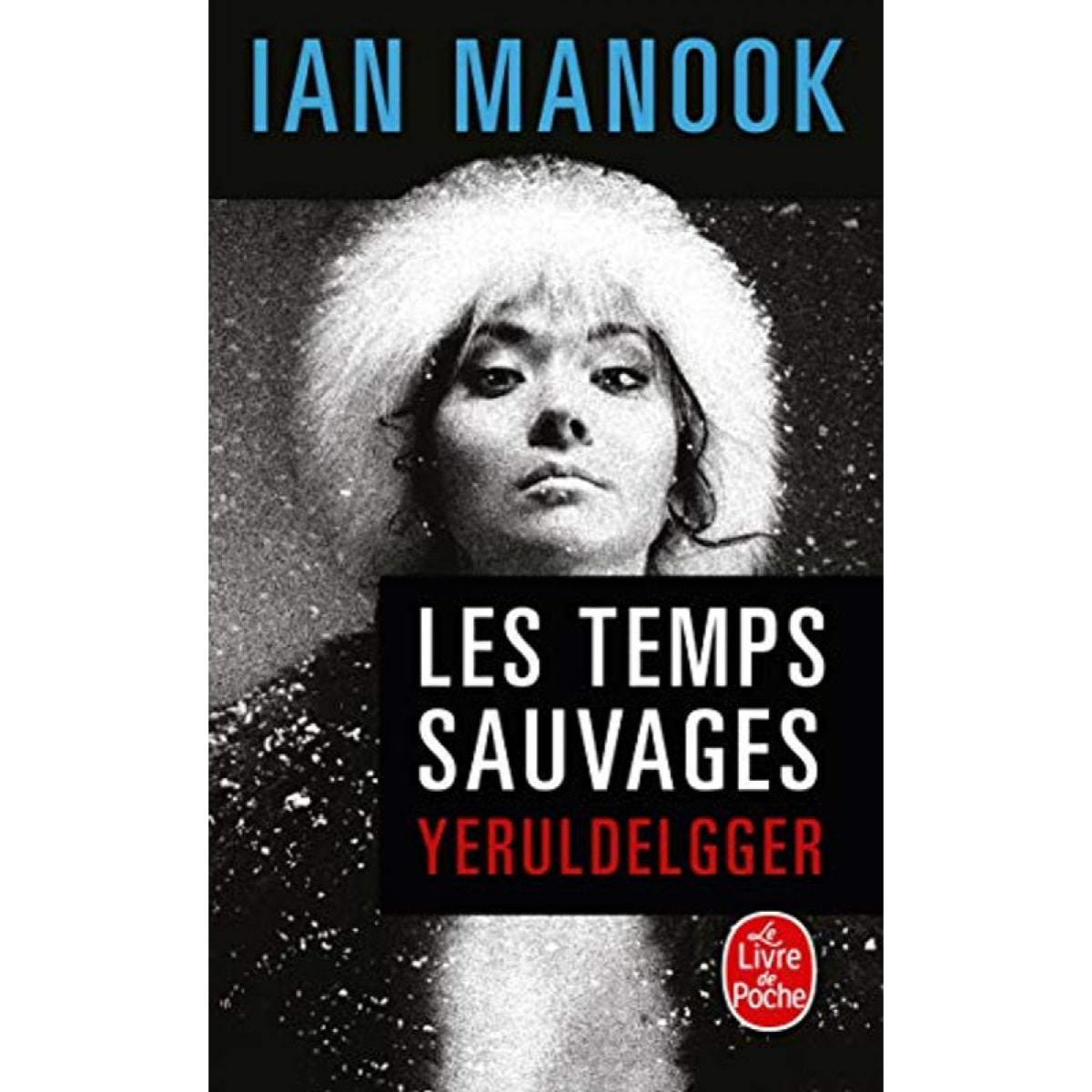 Manook, Ian | Les Temps sauvages | Livre d'occasion