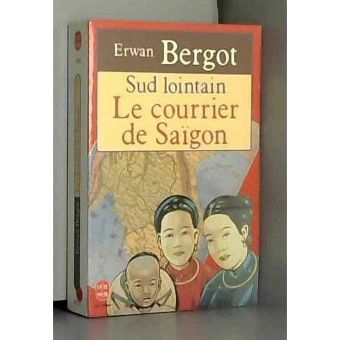 Bergot, Erwan | Sud Lointain - Tome 1, Le Courrier De Saigon | Livre d'occasion