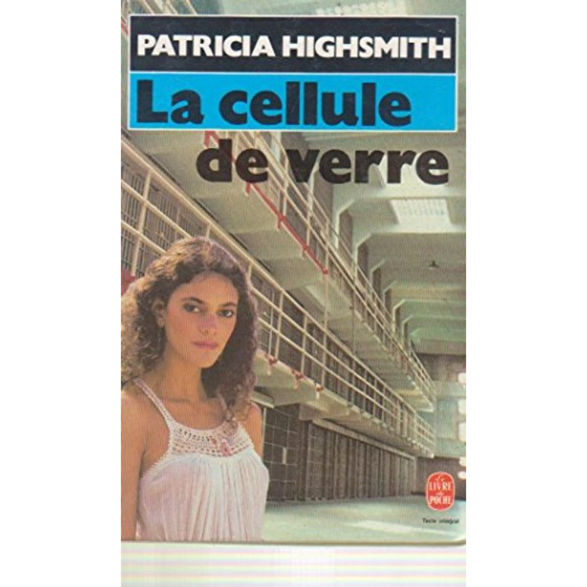 Highsmith, Patricia | La Cellule De Verre | Livre d'occasion