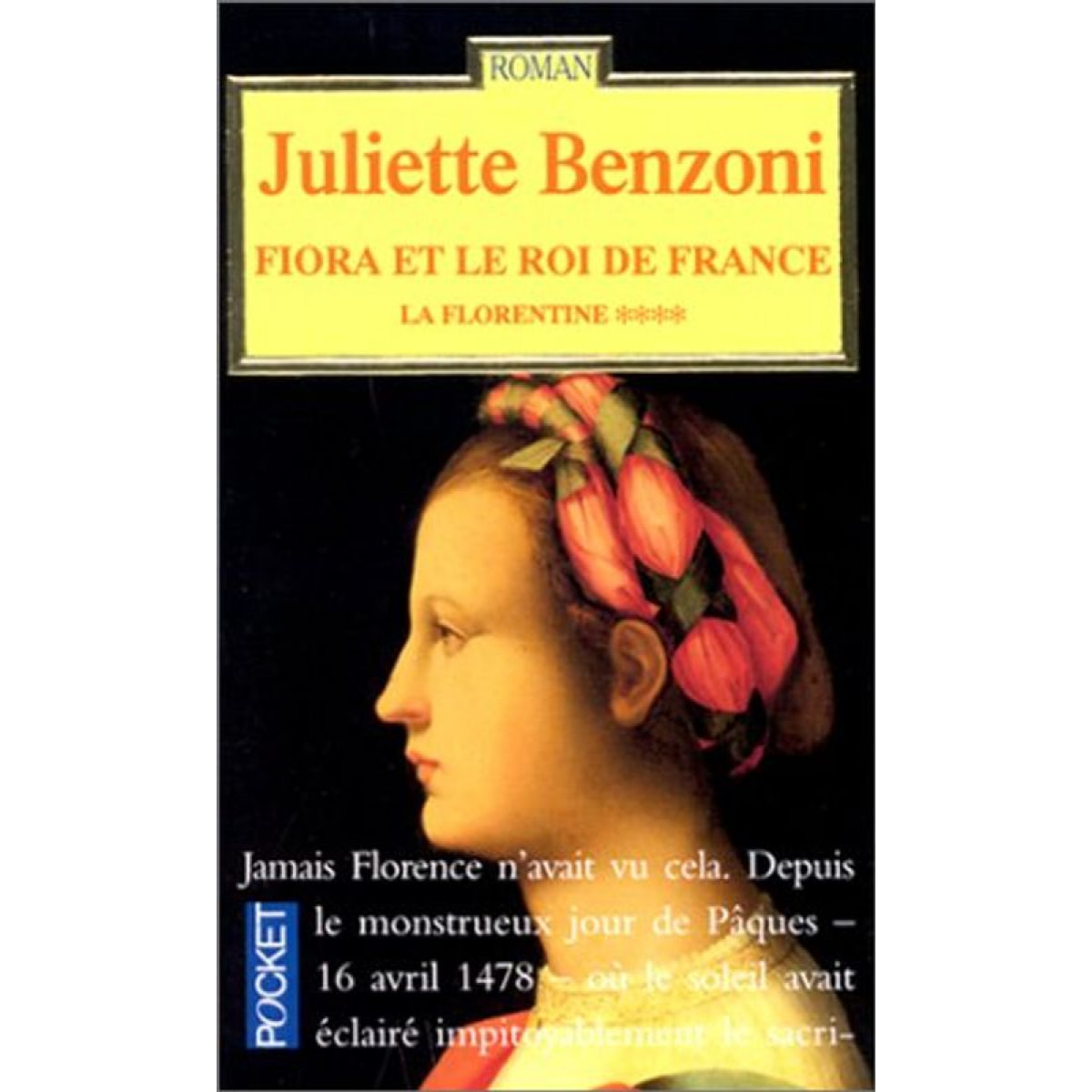 Benzoni, Juliette | La Florentine, tome 4 : Fiora et le roi de France | Livre d'occasion
