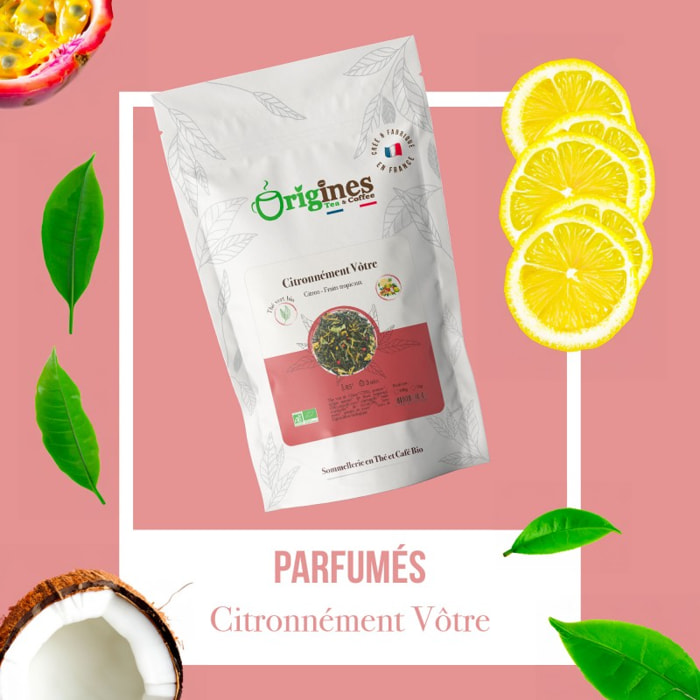 Citronnément Vôtre - Thé vert Bio citron fruits gourmands - Sachet 100g