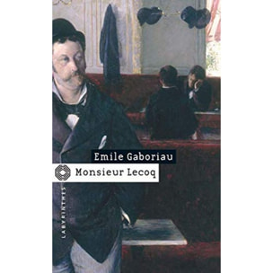 Gaboriau, Emile | Monsieur Lecoq | Livre d'occasion