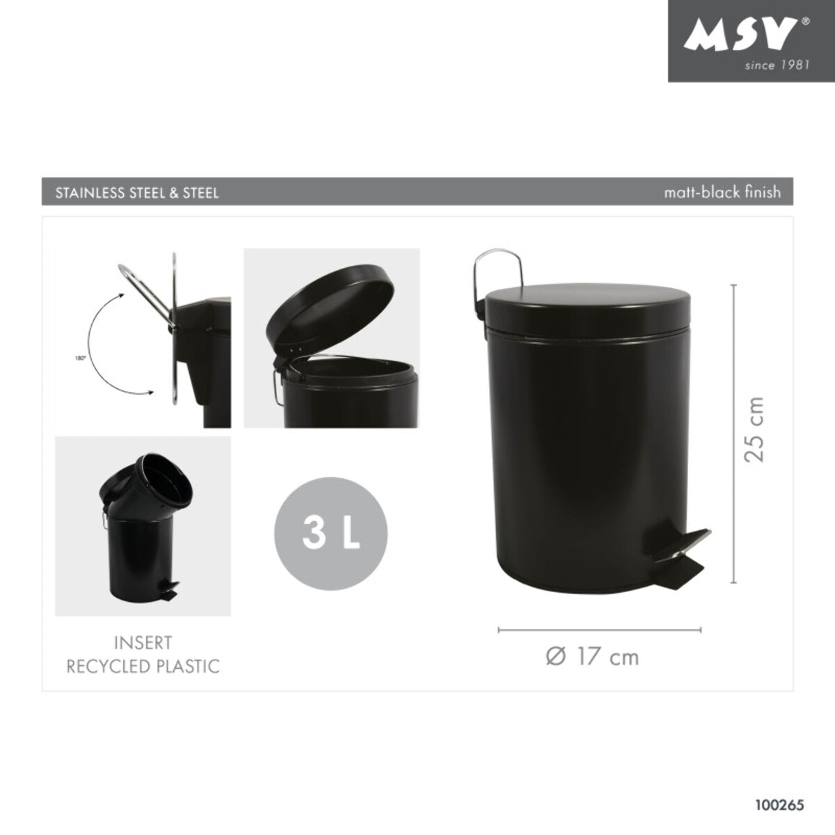 Poubelle à pédale Inox 3L Noir MSV