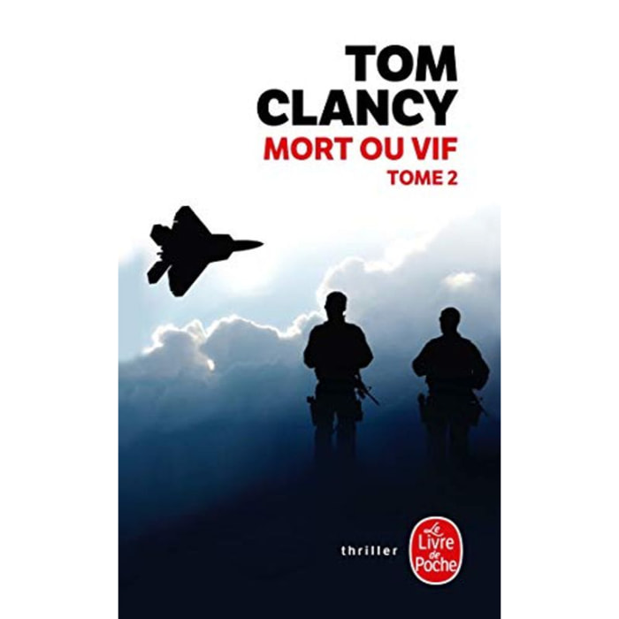 Clancy, Tom | Mort ou vif (Tome 2) | Livre d'occasion