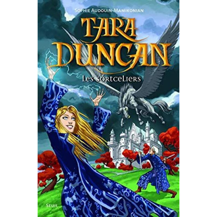 Audouin-Mamikonian, Sophie | Tara Duncan, tome 1 : Les sortceliers | Livre d'occasion
