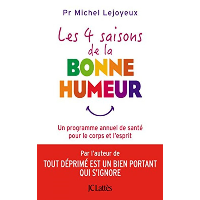 Lejoyeux, Pr Michel | Les 4 saisons de la bonne humeur | Livre d'occasion