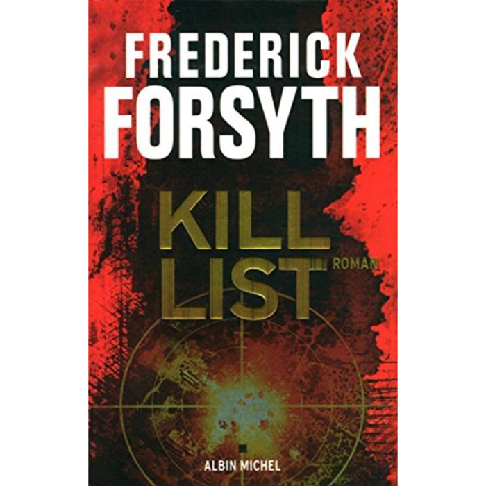 Forsyth, Frédérick | Kill list | Livre d'occasion