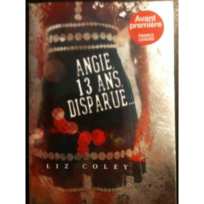 Bill Loehfelm | Angie,13ans disparue | Livre d'occasion
