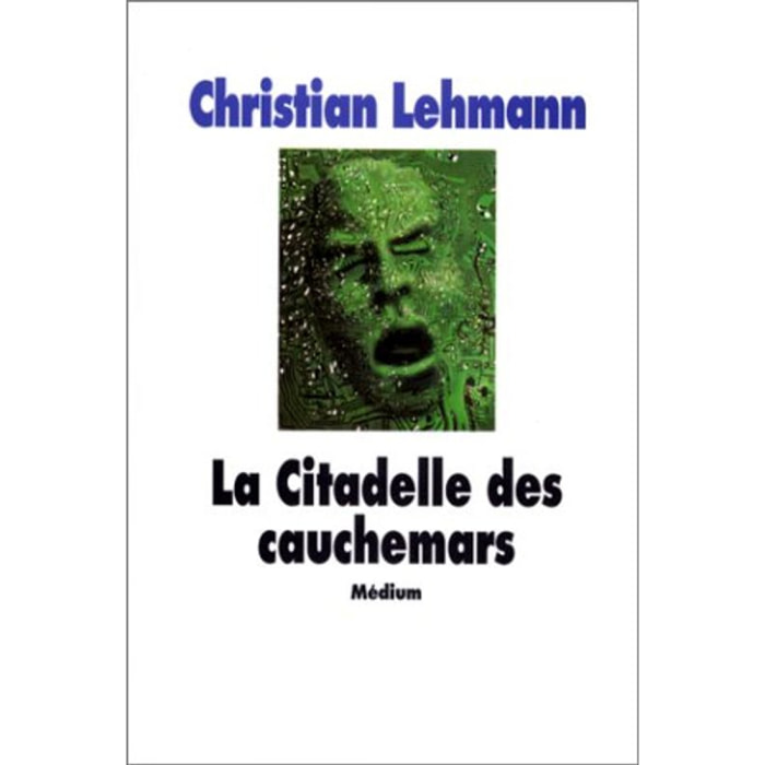 Lehmann, Christian | La Citadelle des cauchemars | Livre d'occasion