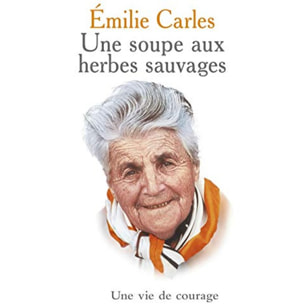 Carles, Emilie | Une soupes aux herbes sauvages | Livre d'occasion