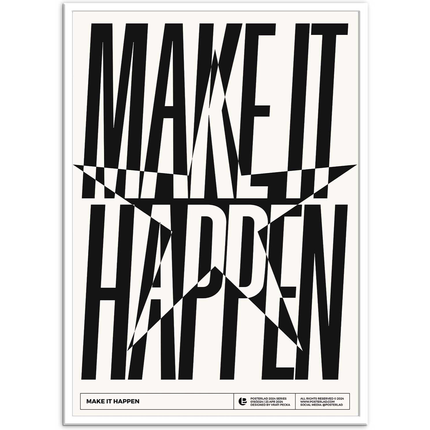 Affiche - Make it happen - Posterlad