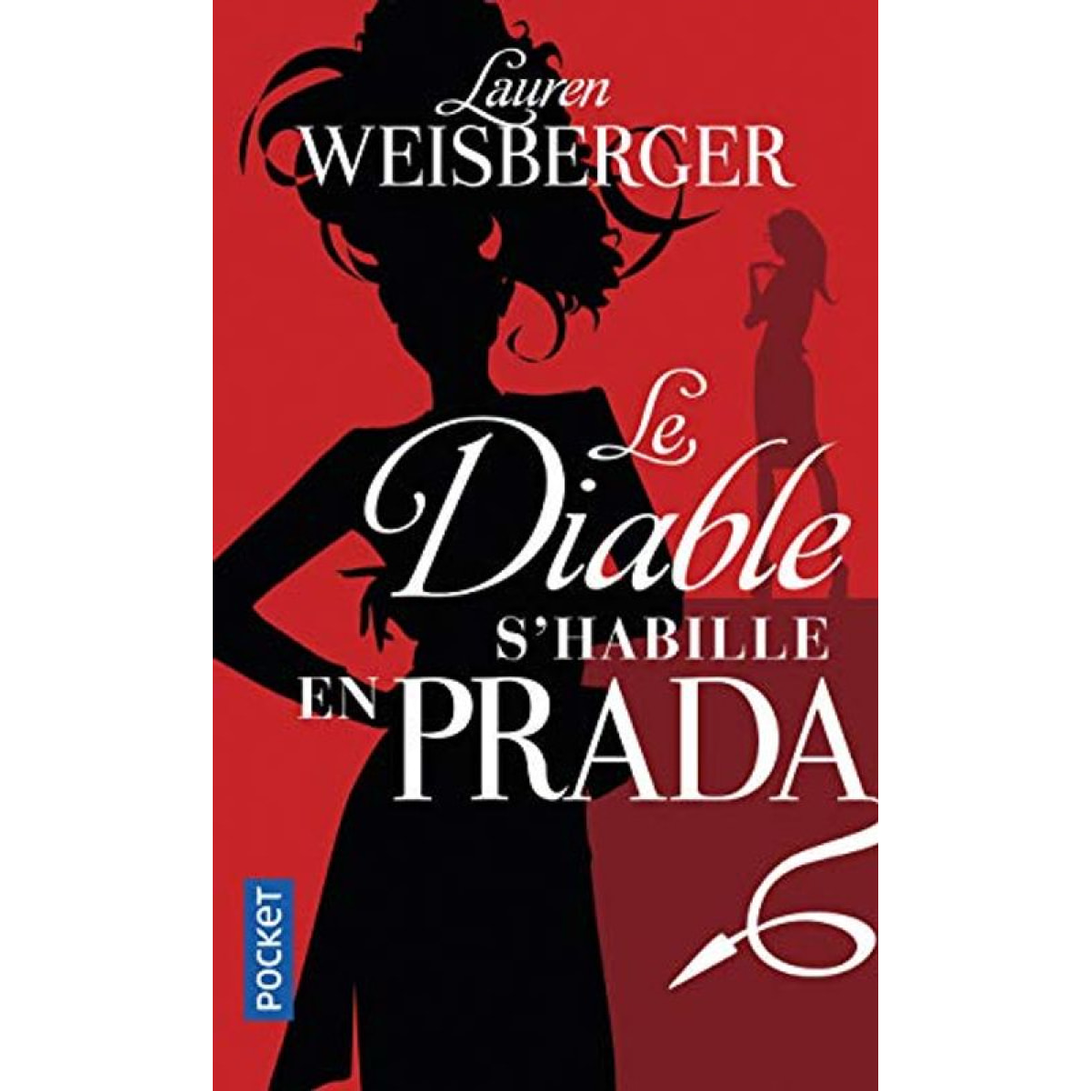 Weisberger, Lauren | Le Diable s'habille en Prada | Livre d'occasion