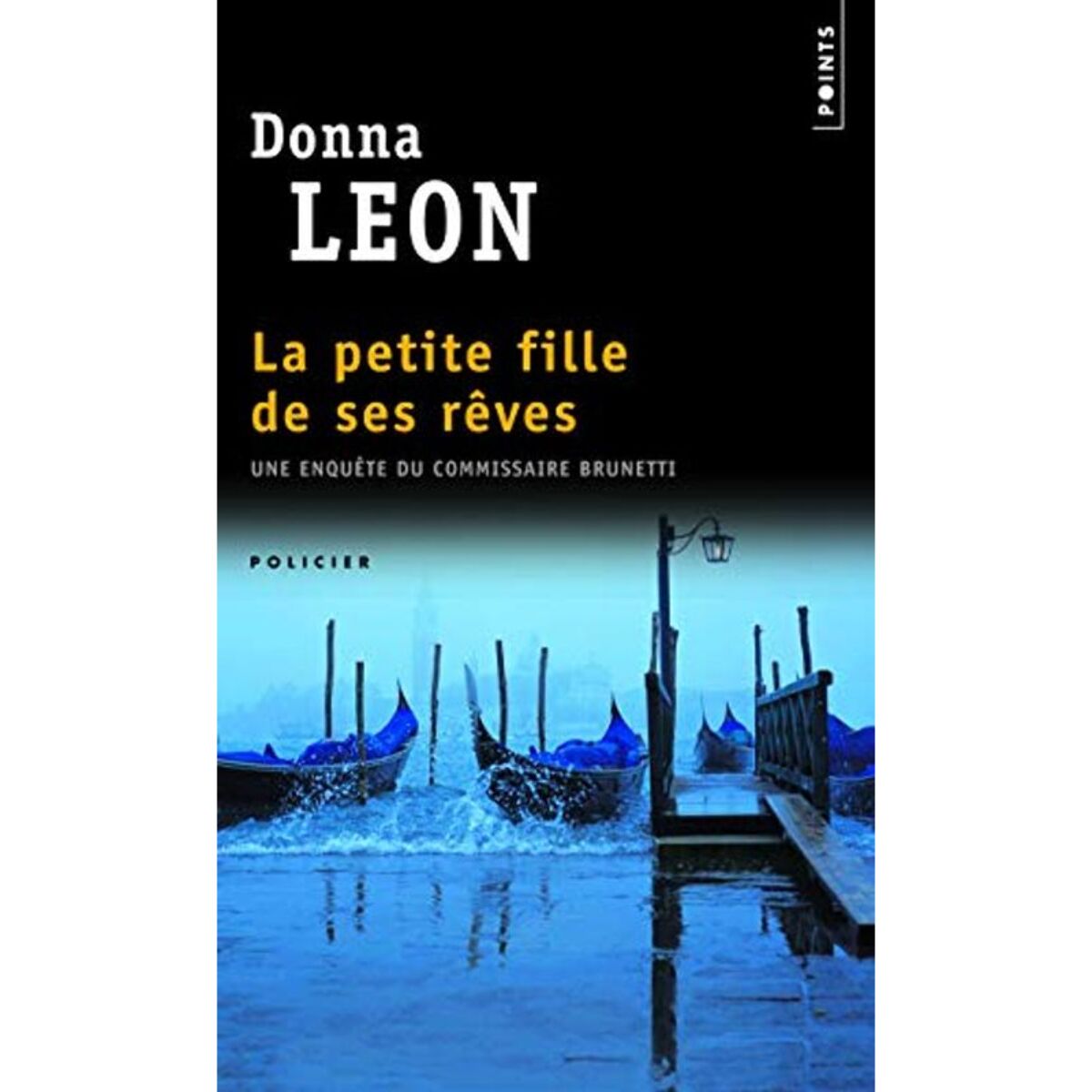 Leon, Donna | La Petite Fille de ses rêves. Une enquête du commissaire Brunetti | Livre d'occasion