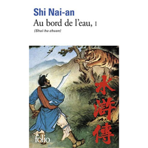 Shi Nai-an | Au bord de l'eau, tome 1 : Chapitres 1 à 46 | Livre d'occasion