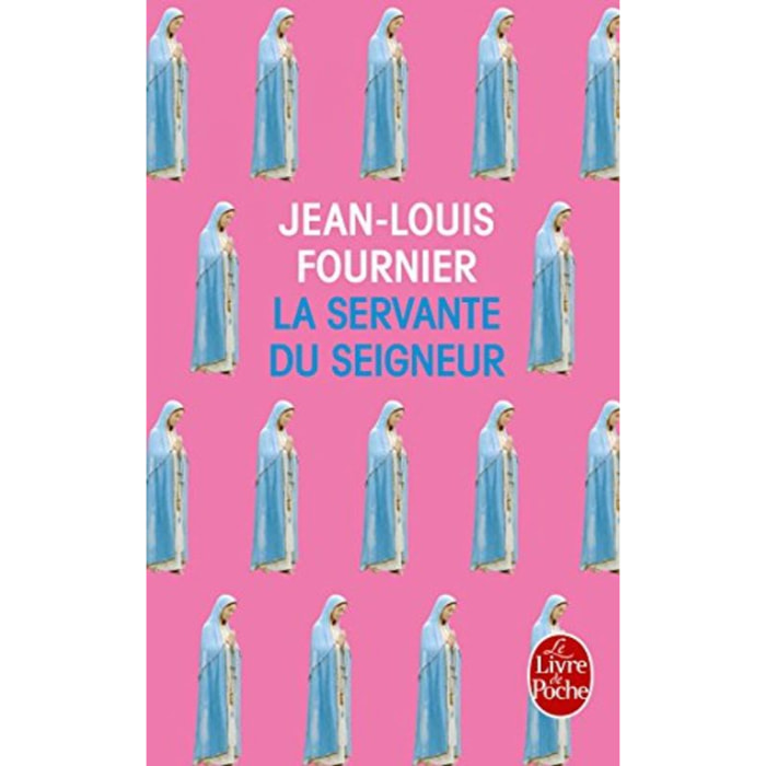 Fournier, Jean-Louis | La Servante du seigneur | Livre d'occasion