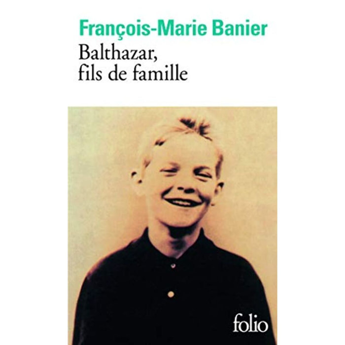 Banier, François-Marie | Balthazar, fils de famille | Livre d'occasion